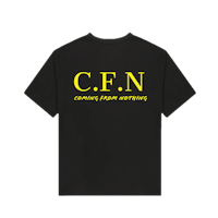 cfn coming from nothing t-shirt